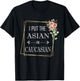 Caucasian Asian Joke I Put The Asian In Caucasian T-Shirt - T-Shirt | Black