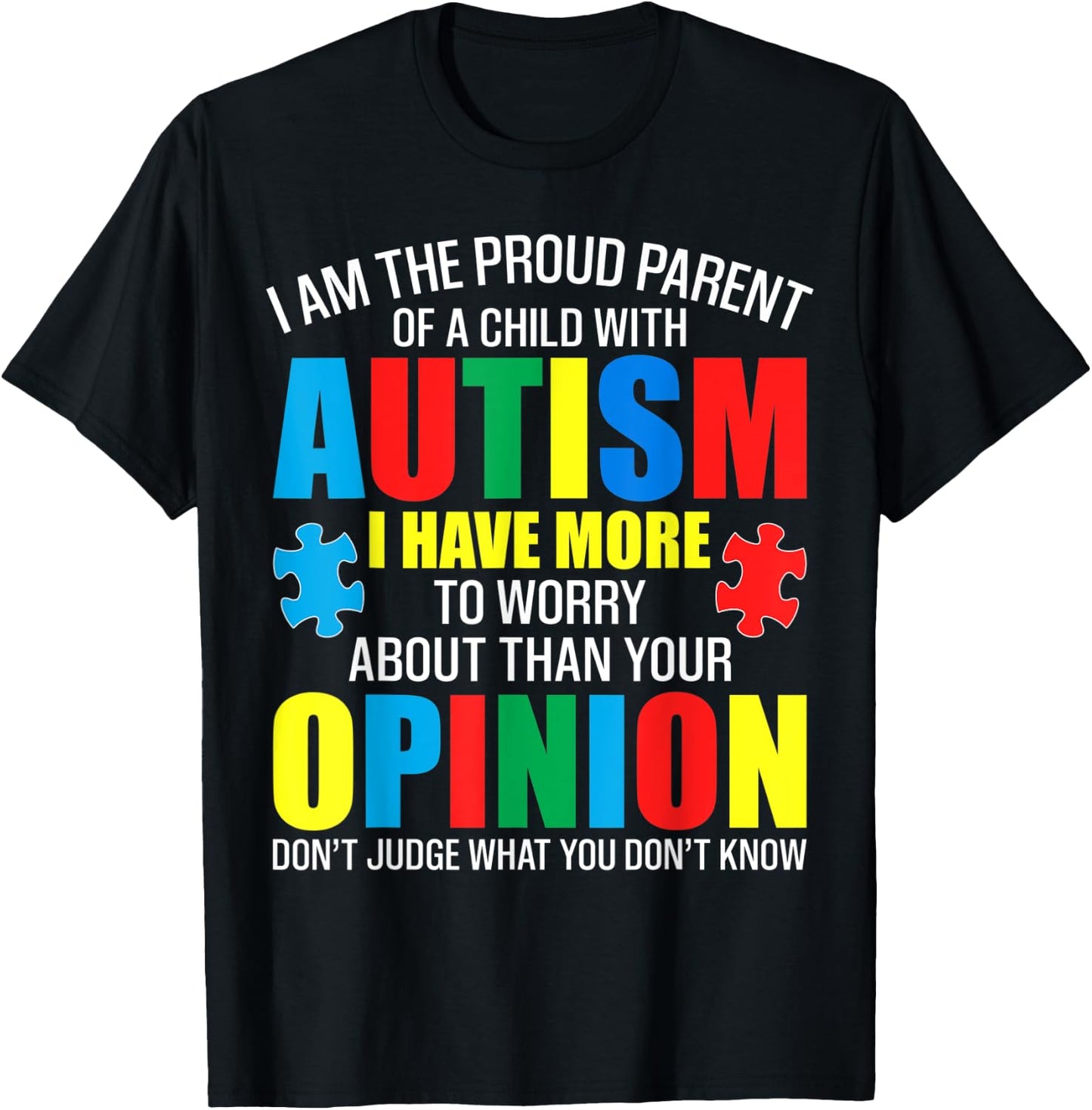 I Am The Proud Parent Of A Child With Autism shirt T-Shirt - T-Shirt | Black