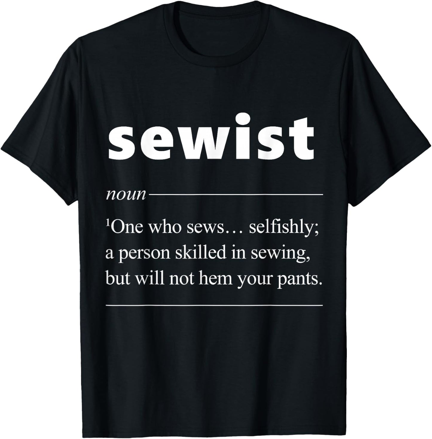 Sewist Definition Sewing Sew Gift Sewing Operator T-Shirt - T-Shirt | Black