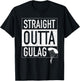 Straight Outta Gulag For Gamers Gulag King T-Shirt - T-Shirt | Black