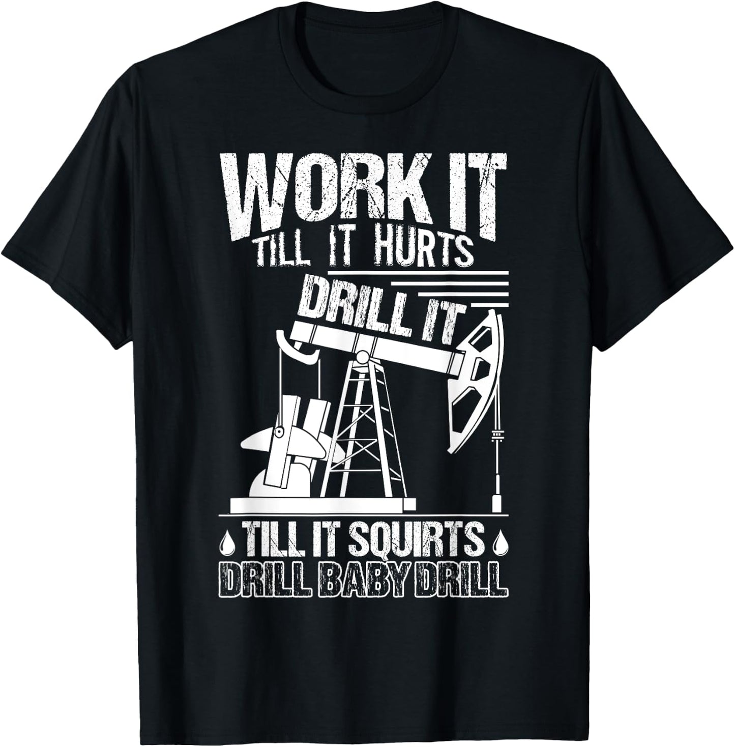 Oilfield Shirt - Funny Oilfield Worker Gift T-Shirt - T-Shirt | Black