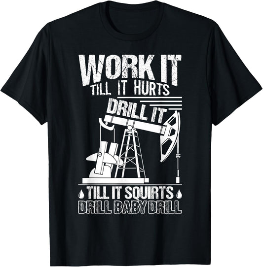 Oilfield Shirt - Funny Oilfield Worker Gift T-Shirt - T-Shirt | Black