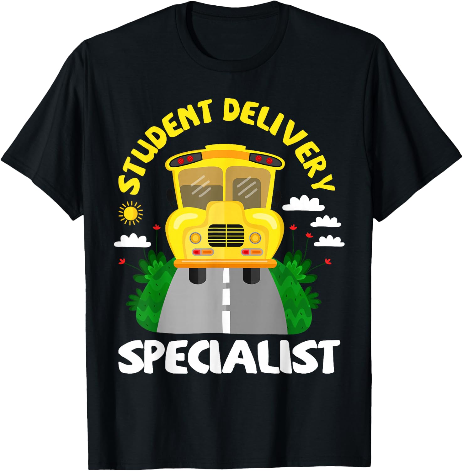 Student Delivery Specialist Bus Driver T-Shirt - T-Shirt | Black