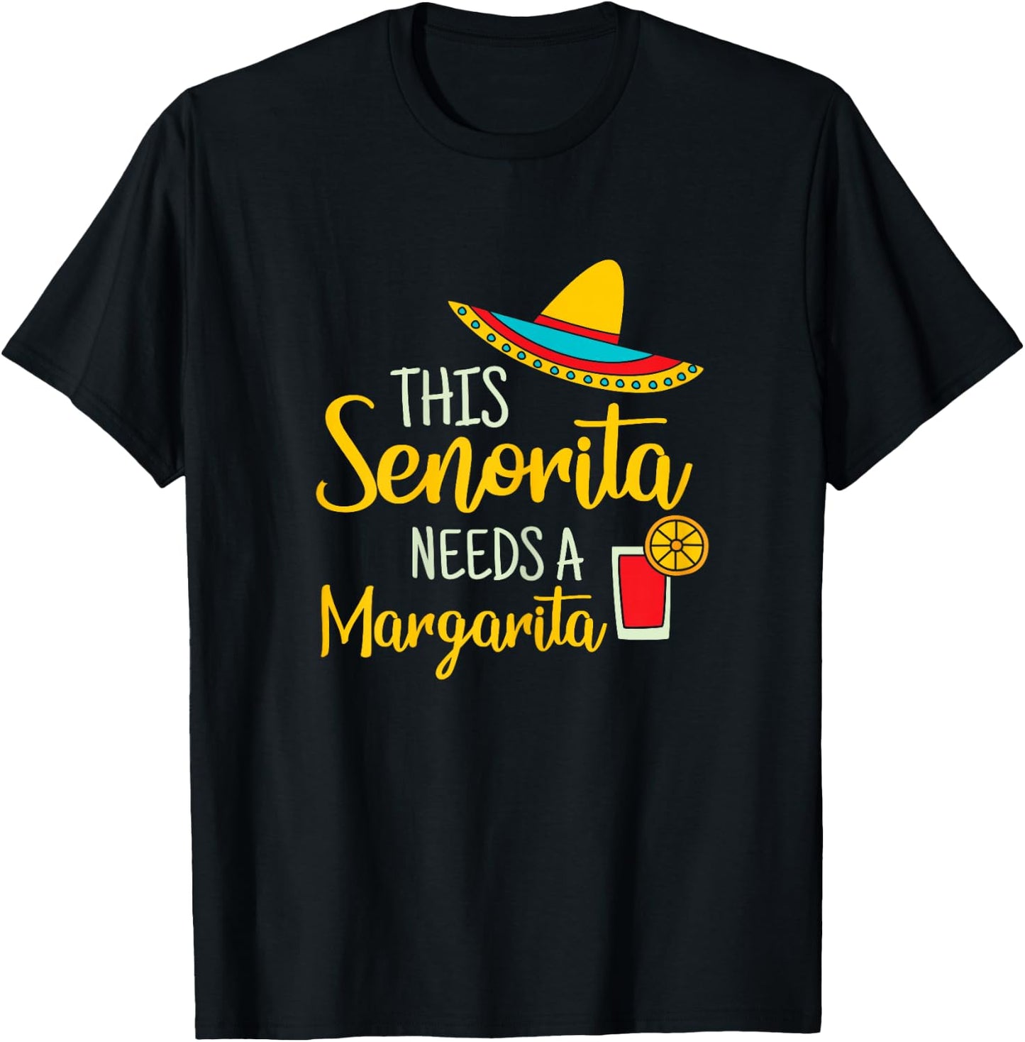 Senorita Margarita Mexican Fiesta Funny Cinco de Mayo T-Shirt - T-Shirt | Black