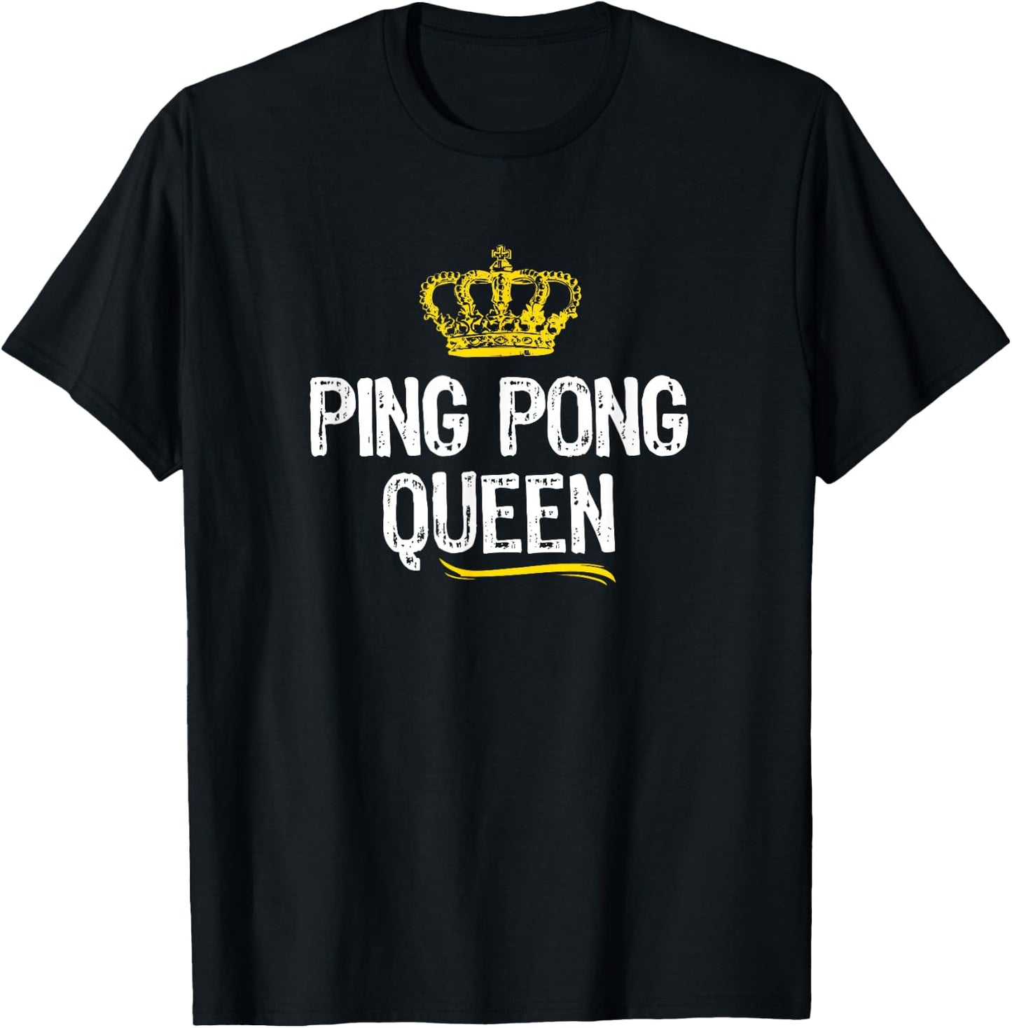 Ping Pong Queen Women Girls Player Table Tennis Funny Gift T-Shirt - T-Shirt | Black