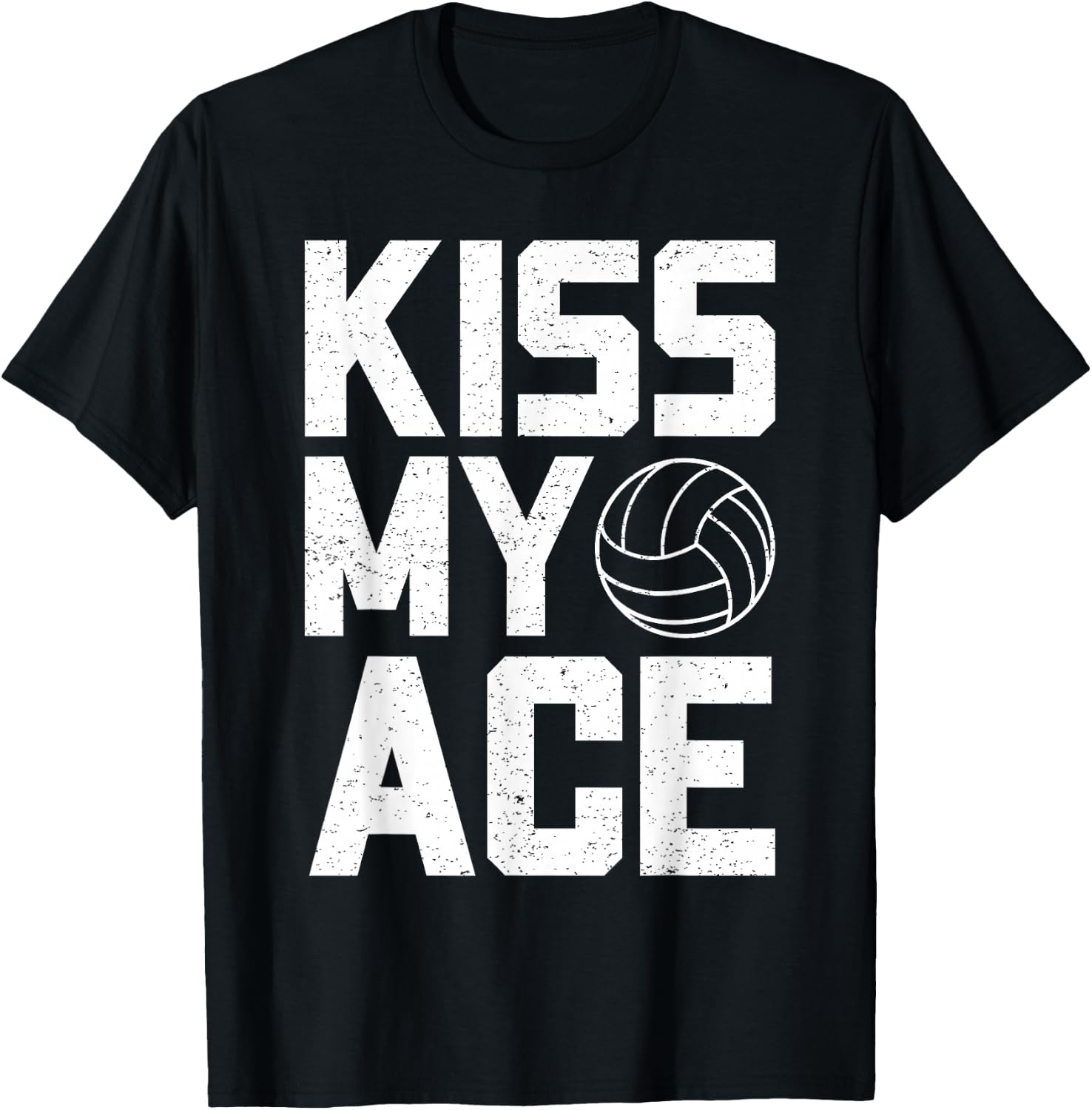 Funny Volleyball Kiss My Ace Volleyball Lovers T-Shirt - T-Shirt | Black