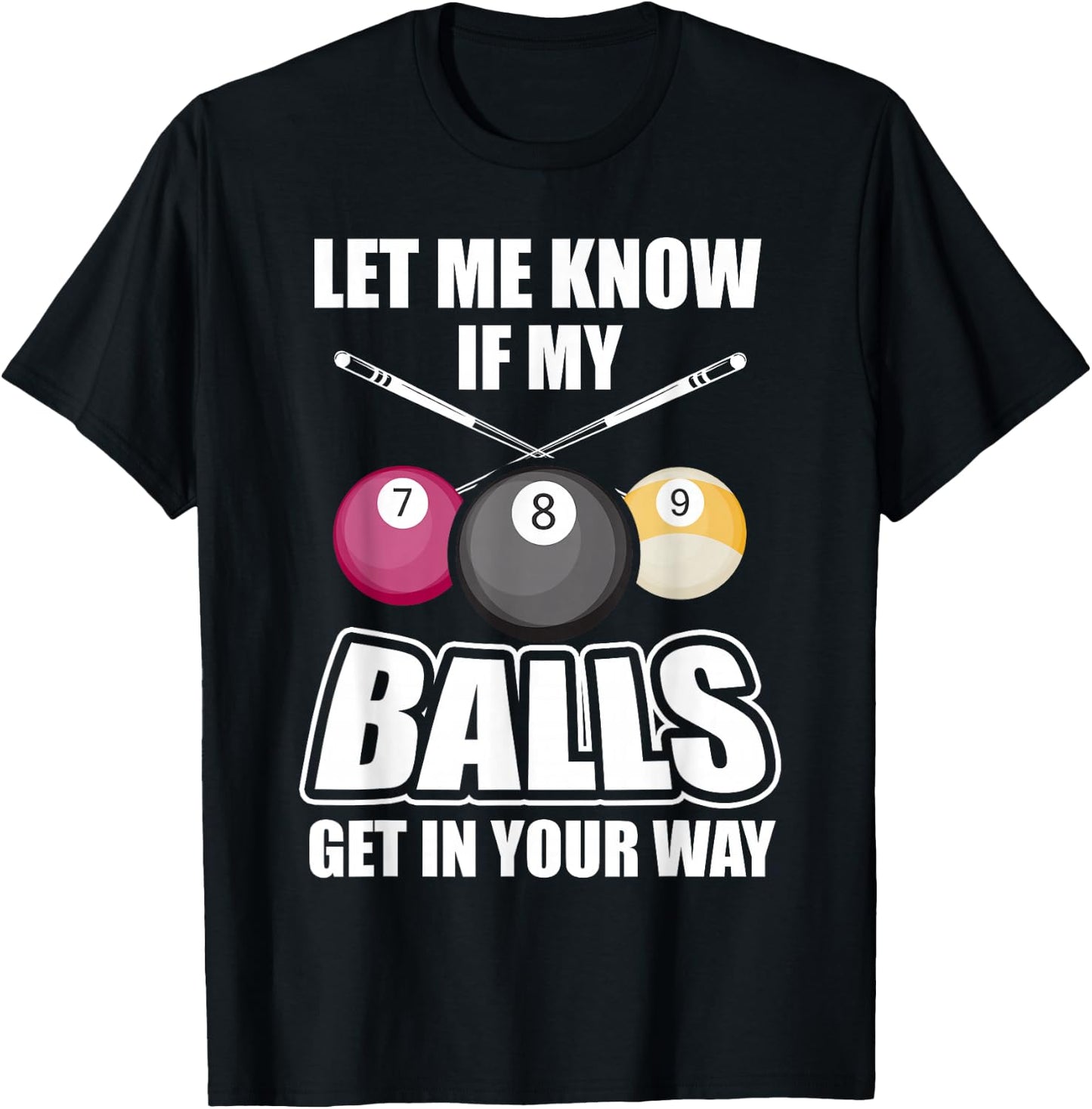 Billiard 8 Ball Play Pool Table Cue Stick Snooker Gift T-Shirt - T-Shirt | Black