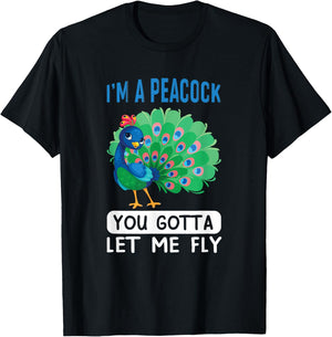 I'm a peacock, you gotta let me fly T-Shirt - T-Shirt | Black