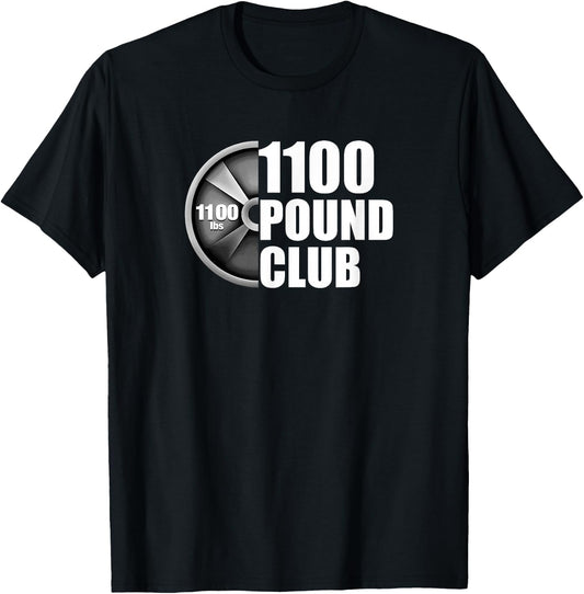 1100 Pound Club Powerlifting T-Shirt - T-Shirt | Black