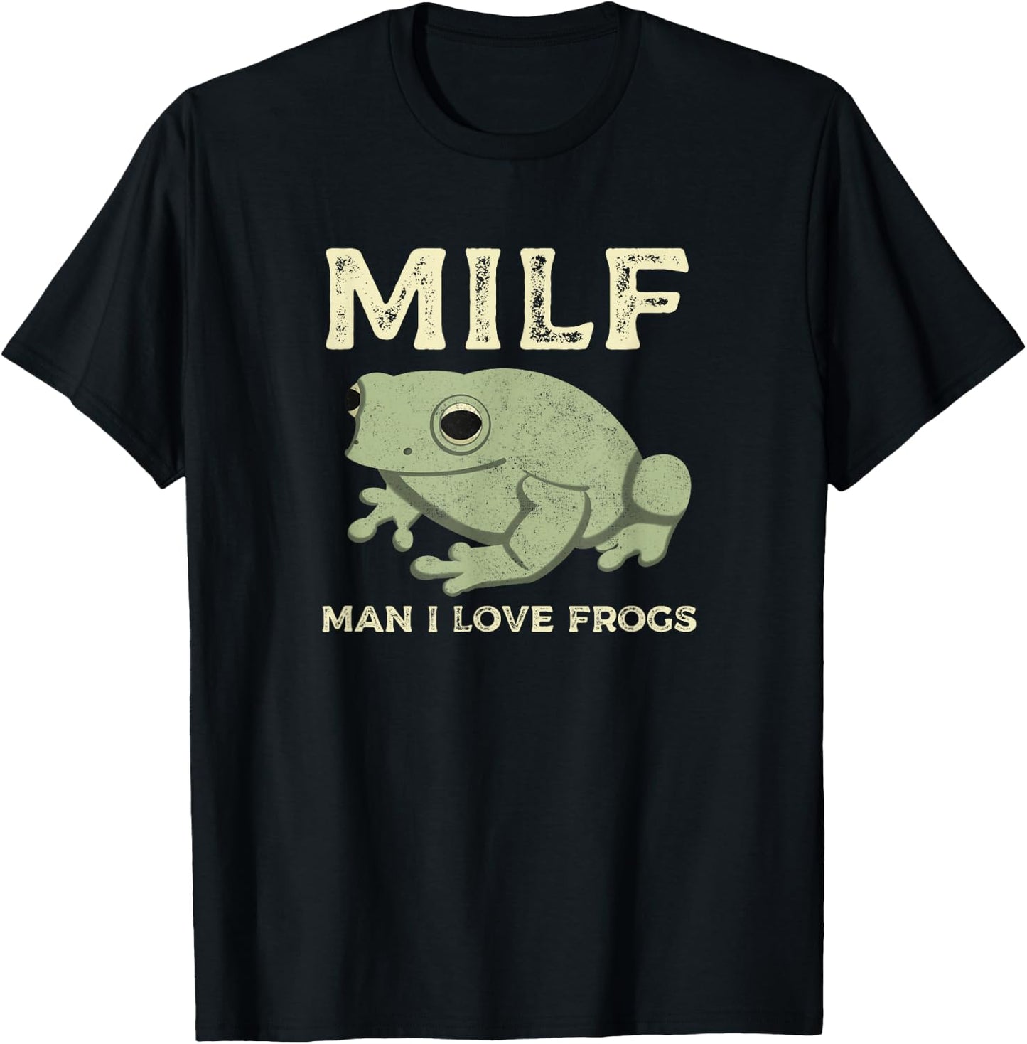 MILF Man I Love Frogs Funny Sarcastic Frog T-Shirt - T-Shirt | Black