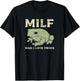 MILF Man I Love Frogs Funny Sarcastic Frog T-Shirt - T-Shirt | Black