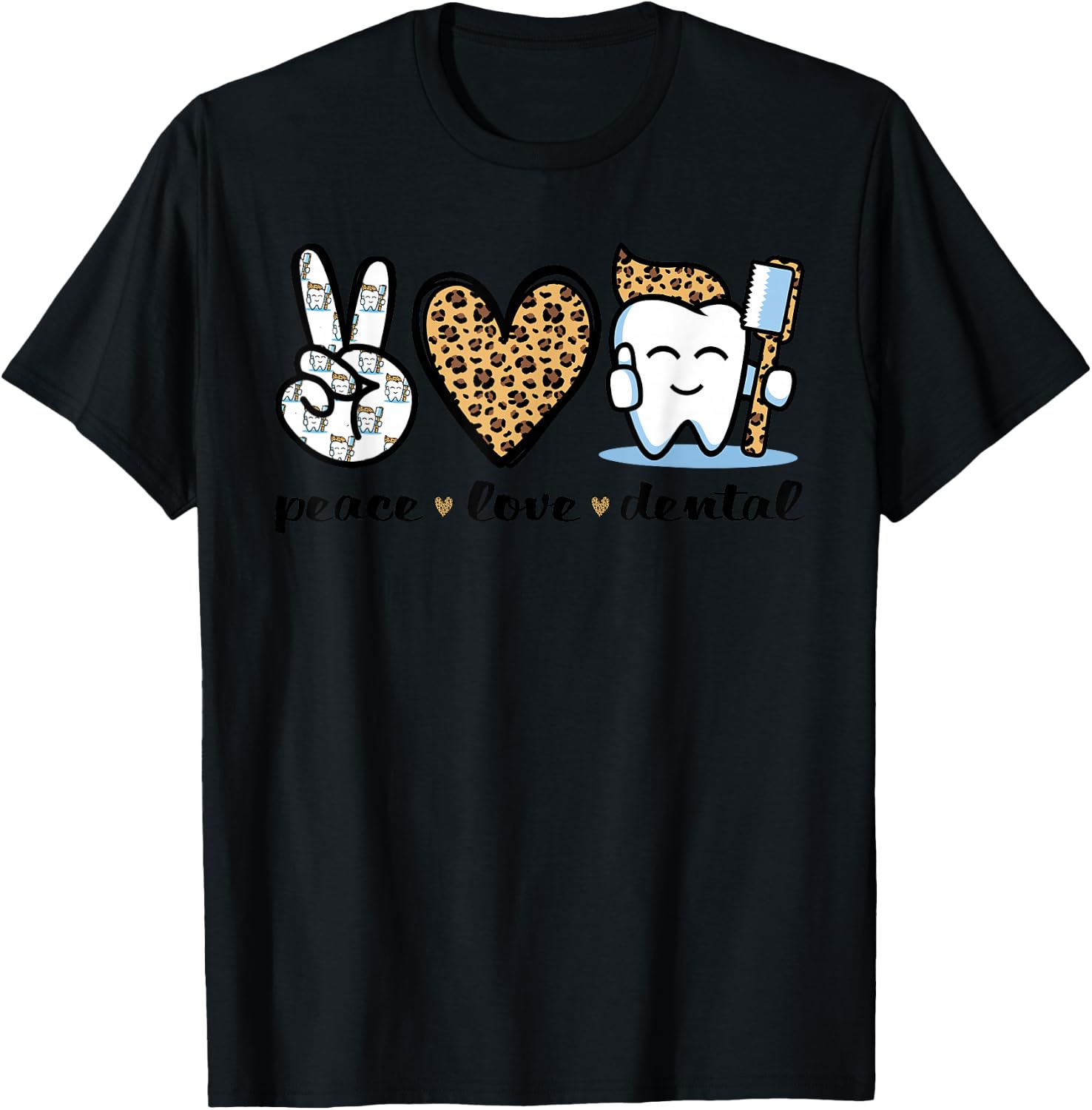 Peace Love Dental Leopard Heart Teeth Funny Dentist T-Shirt - T-Shirt | Black