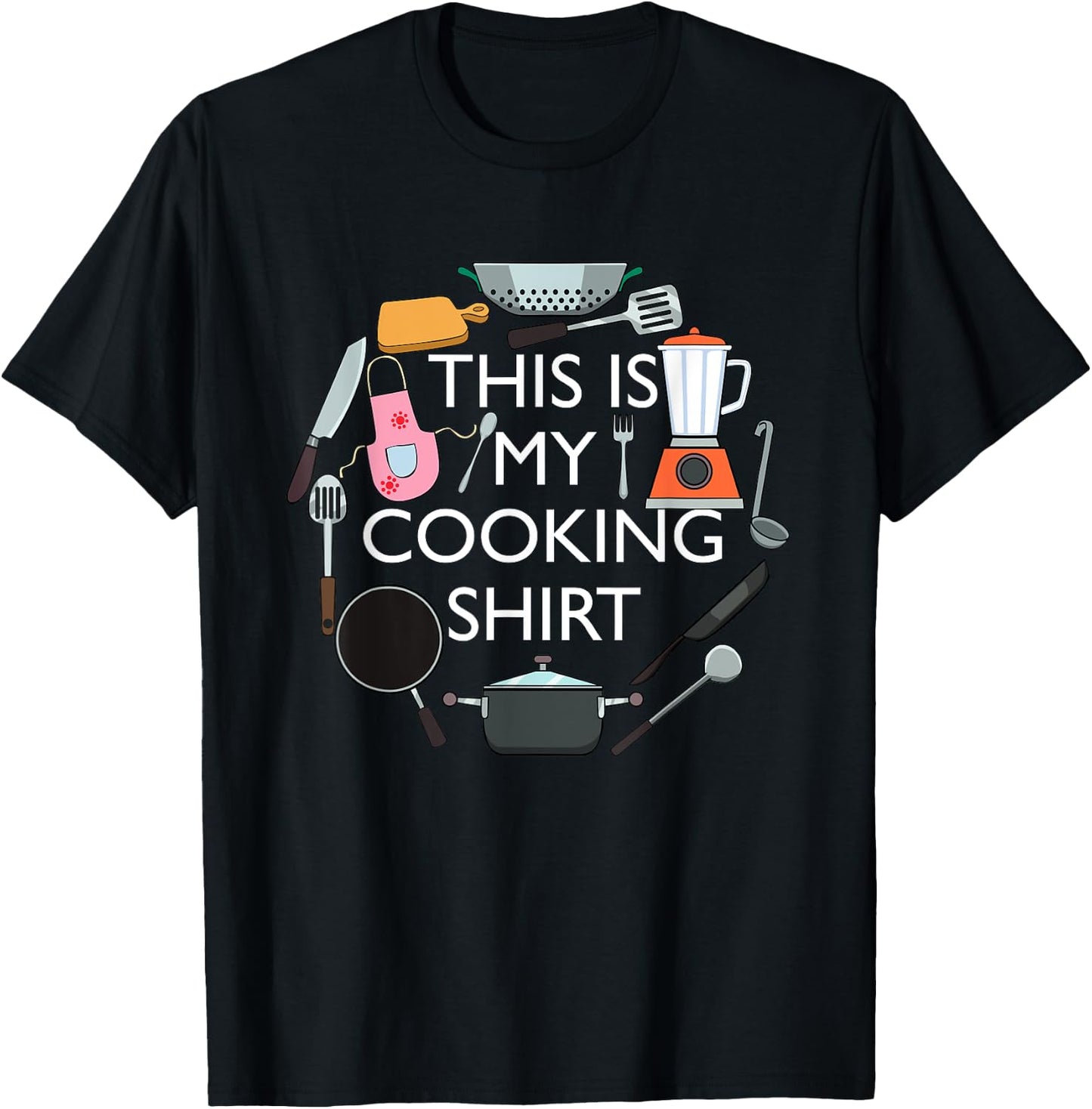 Cooking Funny Baking Hobby Cook Chef T-Shirt - T-Shirt | Black