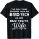 EOD Tech's Wife - Tougher Than An EOD Tech T-Shirt - T-Shirt | Black