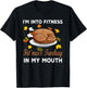 Funny Autumn Turkey Fitness Lover Gifts I'm Into Fitness Fit'ness Turkey In My Mouth Thanksgiving T-Shirt - T-Shirt | Black
