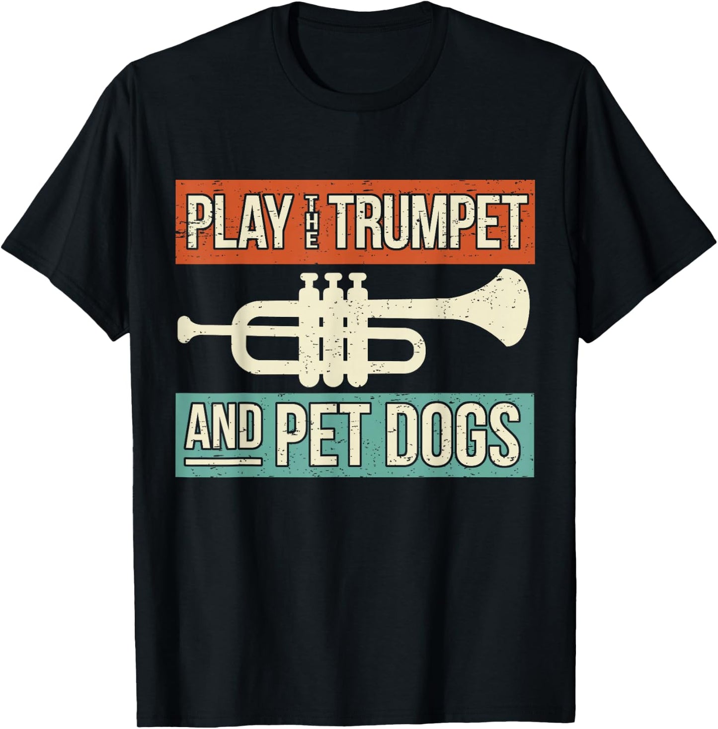 Dog Lover Trumpet Player Saying Retro Trumpeter Vintage T-Shirt - T-Shirt | Black
