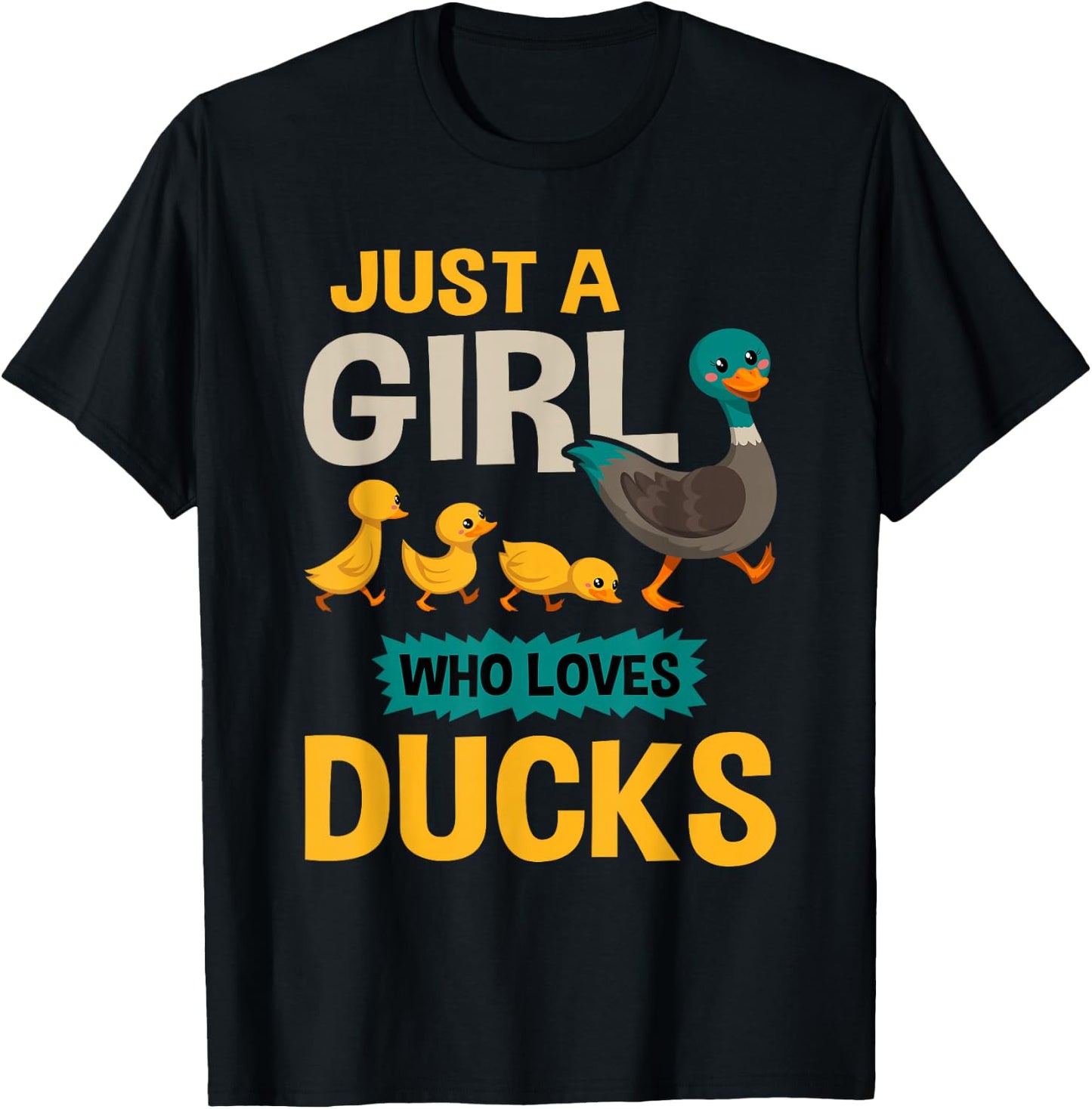 Just A Girl Who Loves Ducks - Funny Duck Lover Gift T-Shirt - T-Shirt | Black