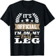 I'm On My Last Leg - Handicap Wheelchair Amputee T-Shirt - T-Shirt | Black