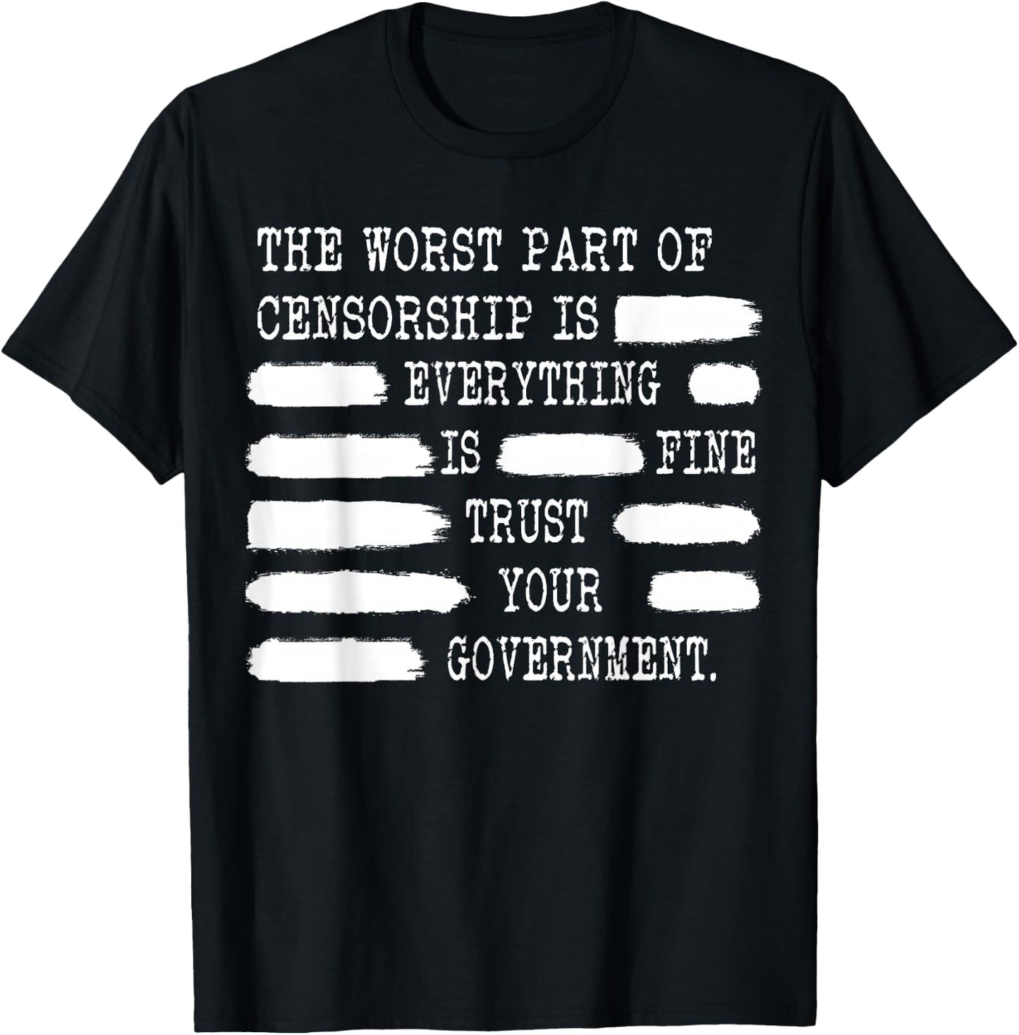 Censorship Conspiracy Theorist Trust your Government T-Shirt - T-Shirt | Black