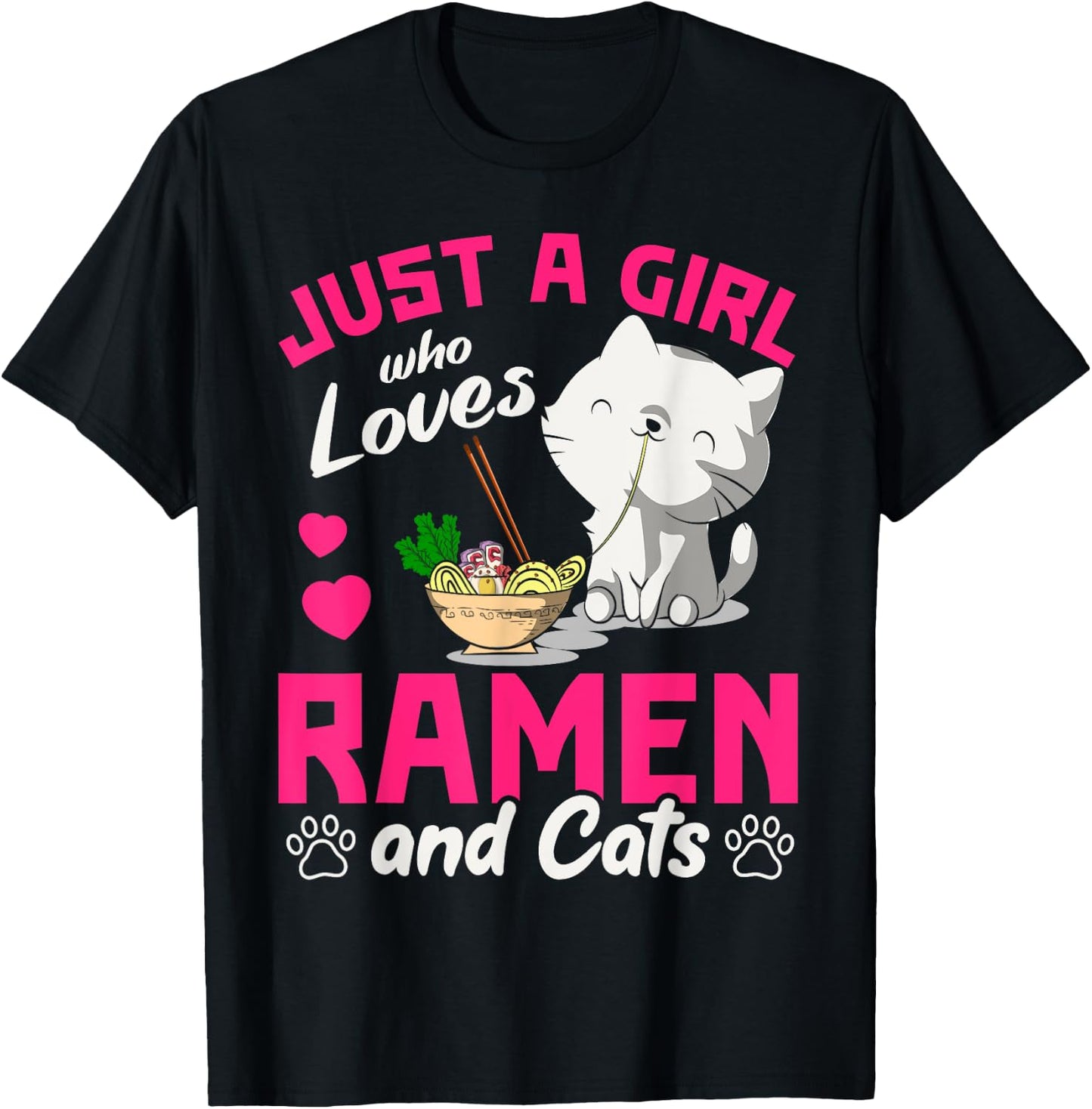 Just A Girl Who Loves Ramen And Cats Cute Animal Gift Ramen T-Shirt - T-Shirt | Black