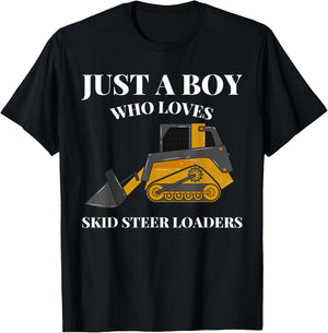 Just A Boy Who Loves Skid Steer Loaders Construction Lover T-Shirt - T-Shirt | Black