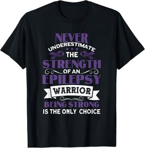 Never Underestimate The Strength of Epilepsy Warrior Purple T-Shirt - T-Shirt | Black