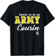Proud To Be An Army Cousin US Flag Dog Tags Military Family Men Women Girls Kids T-Shirt - T-Shirt | Black