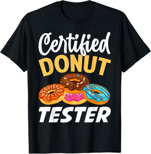 Certified Donut Tester - Funny Donut Addict T-Shirt - T-Shirt | Black