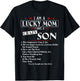 I Am A Lucky Mom I Have a Crazy Son Who Happens to Cuss T-Shirt - T-Shirt | Black