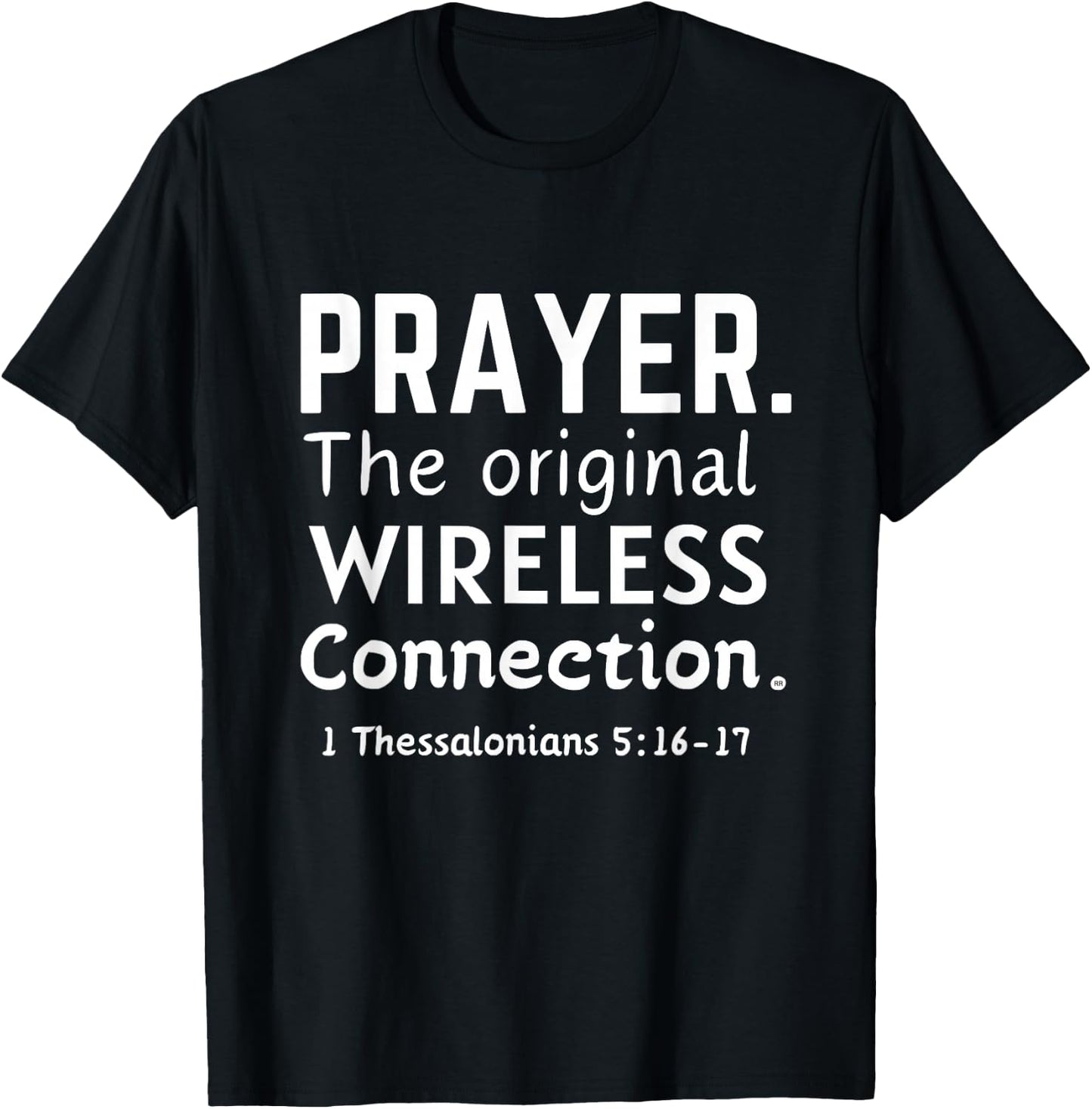 PRAYER. THE ORIGINAL WIRELESS CONNECTION. Bible Verse T-Shirt - T-Shirt | Black