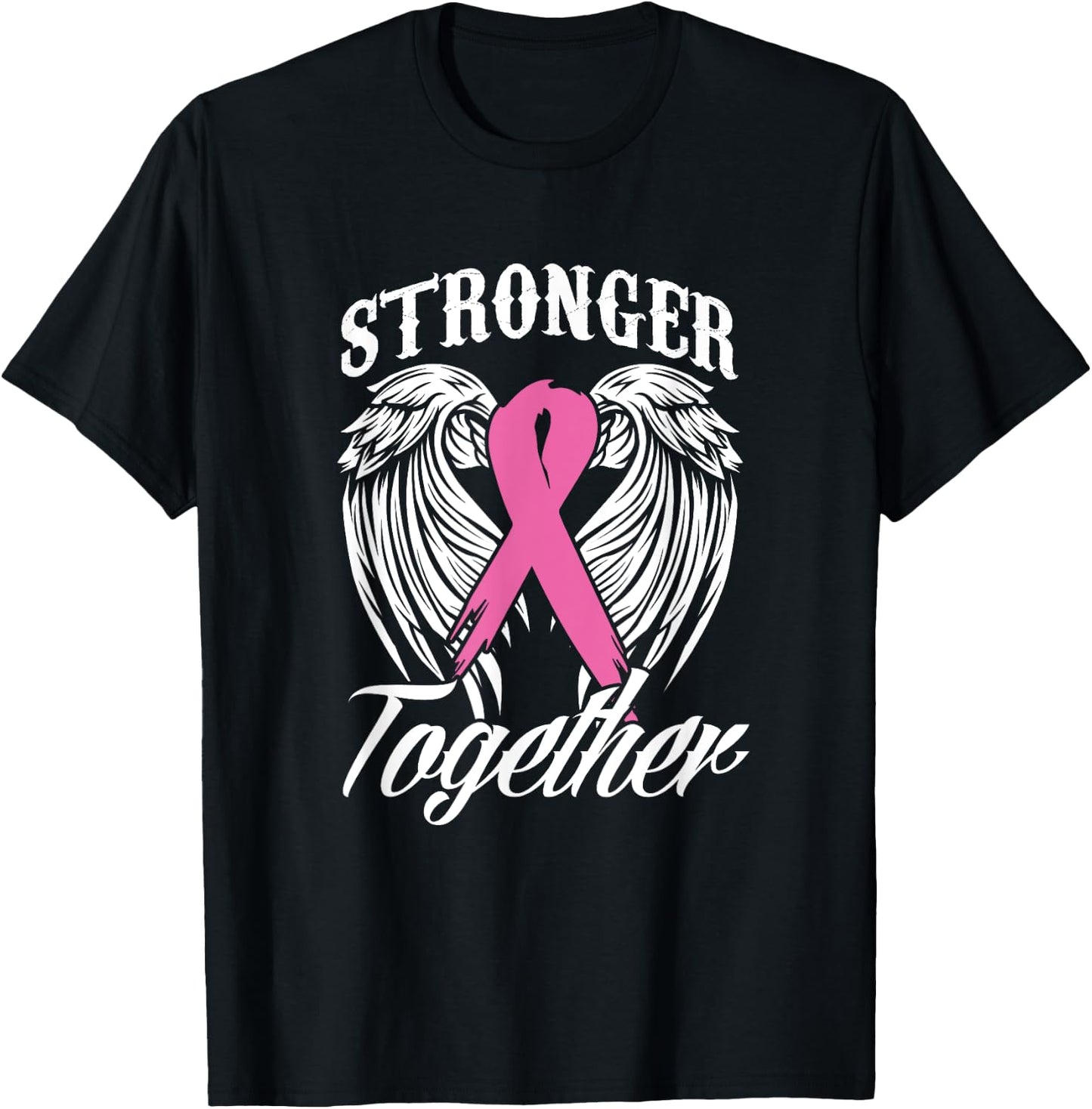 Strengthen Breast Cancer Awareness Together Pink Ribbon T-Shirt - T-Shirt | Black