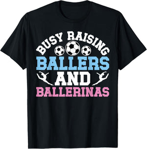Raising Ballers And Ballerinas Soccer And Dance Mom T-Shirt - T-Shirt | Black