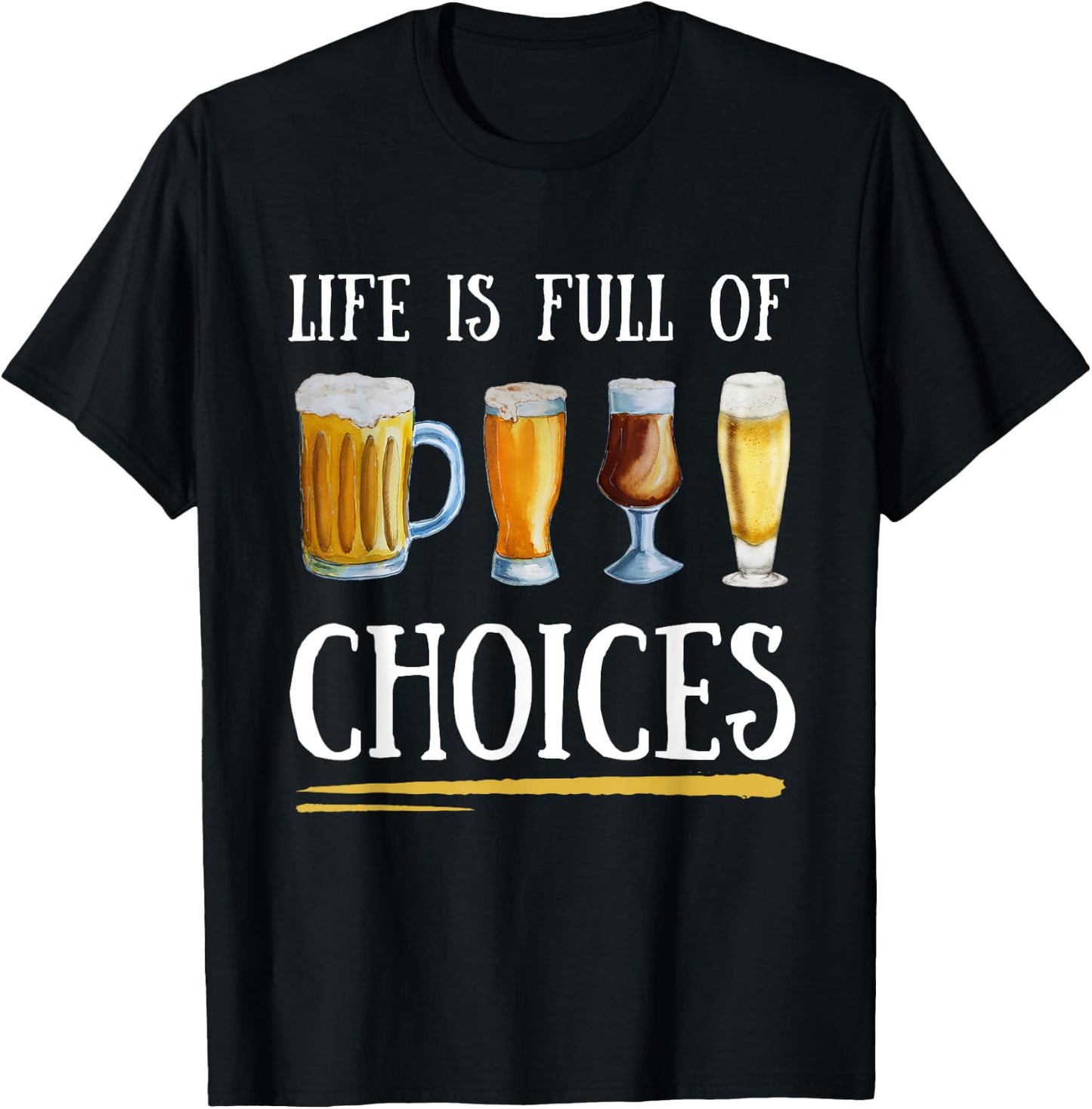 Beer Crafting Life Is Full of Choices Artisanal Beers Mug T-Shirt - T-Shirt | Black