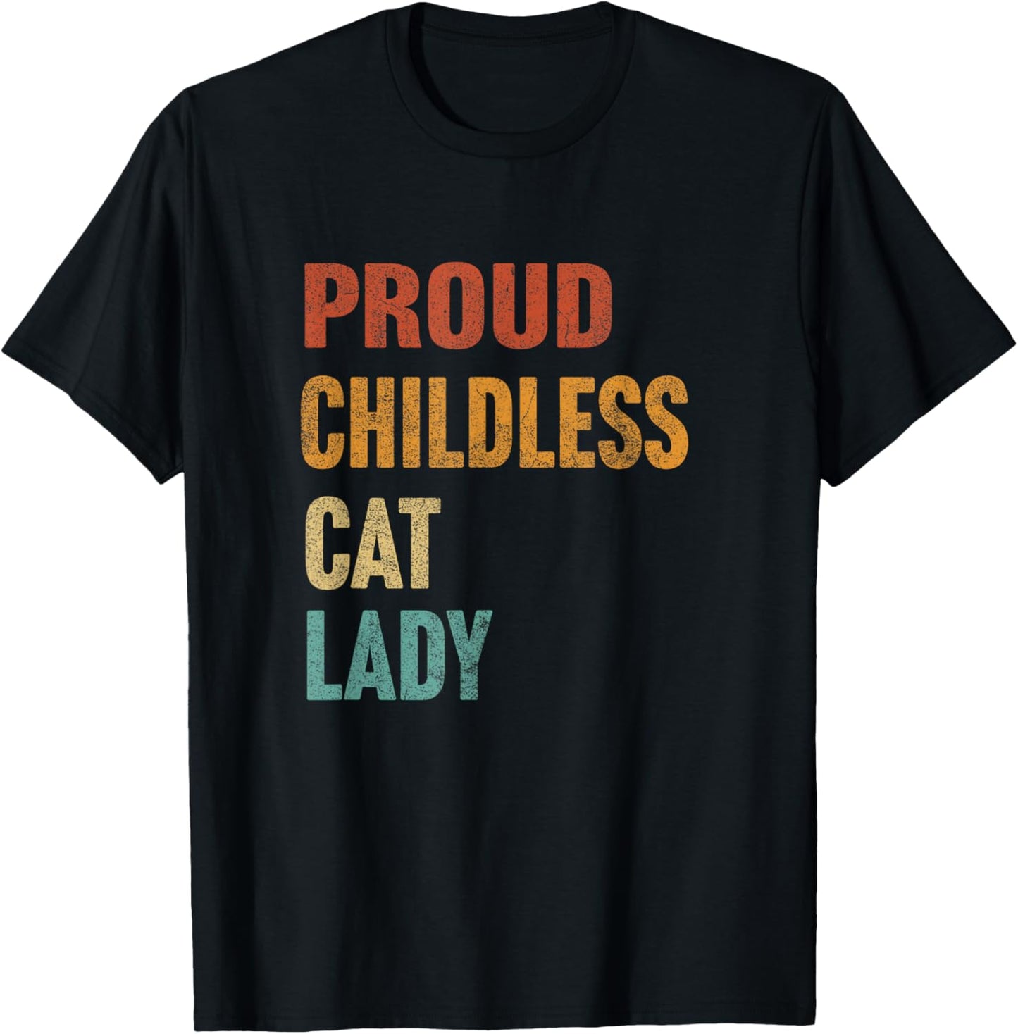 Proud Childless Cat Lady Karma T-Shirt - T-Shirt | Black
