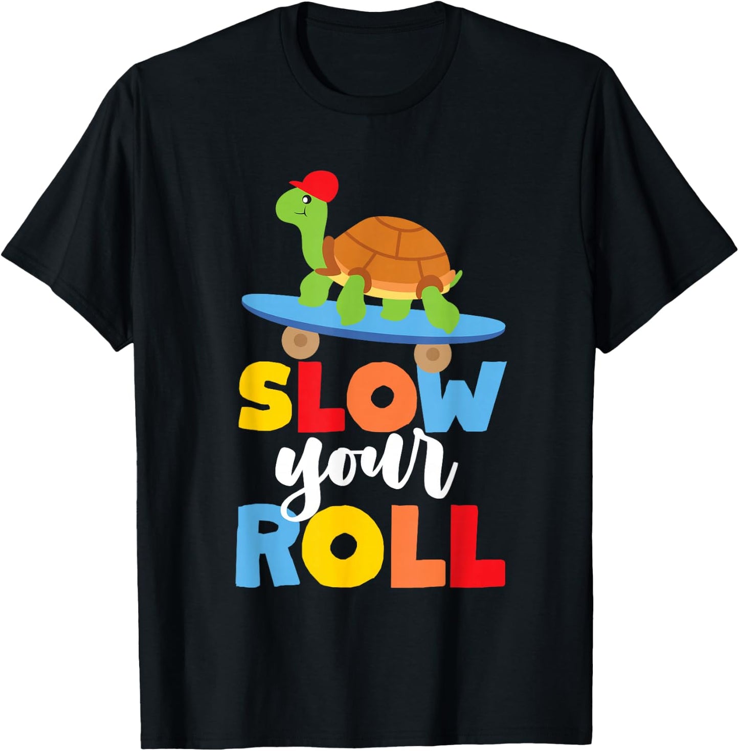 Slow Your Roll Skateboard Turtle For Kids And Youth T-Shirt - T-Shirt | Black