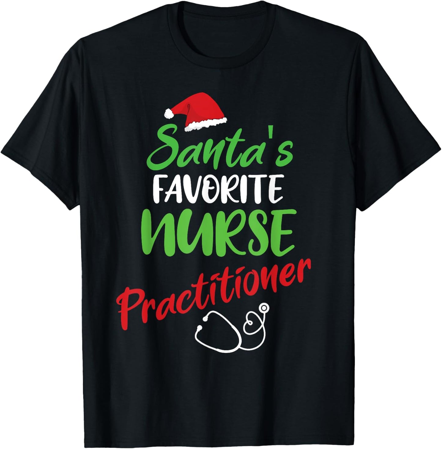 Santa's Favorite Nurse Practitioner Christmas Nursing T-Shirt - T-Shirt | Black