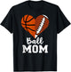 Ball Mom Heart Funny Football Basketball Mom T-Shirt - T-Shirt | Black
