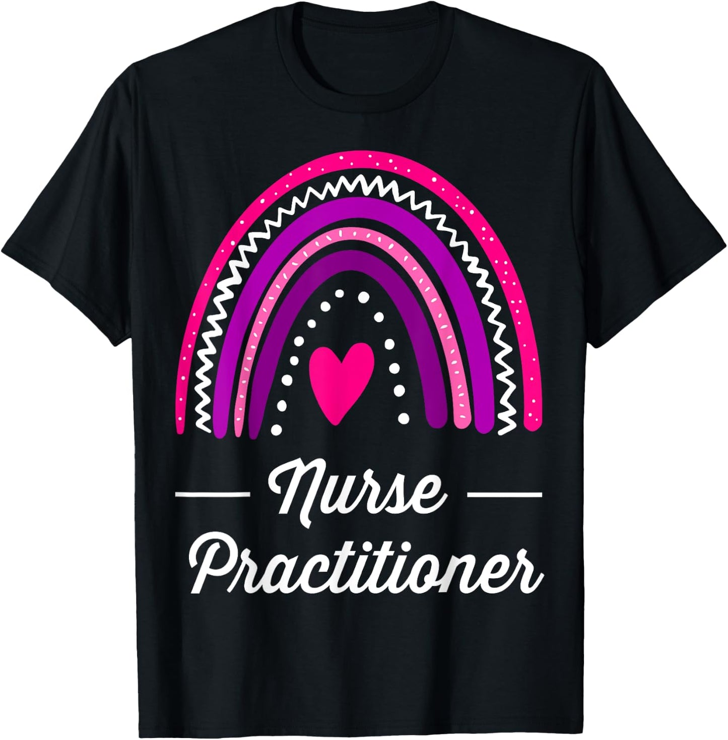Nurse Practitioner Rainbow T-Shirt - T-Shirt | Black