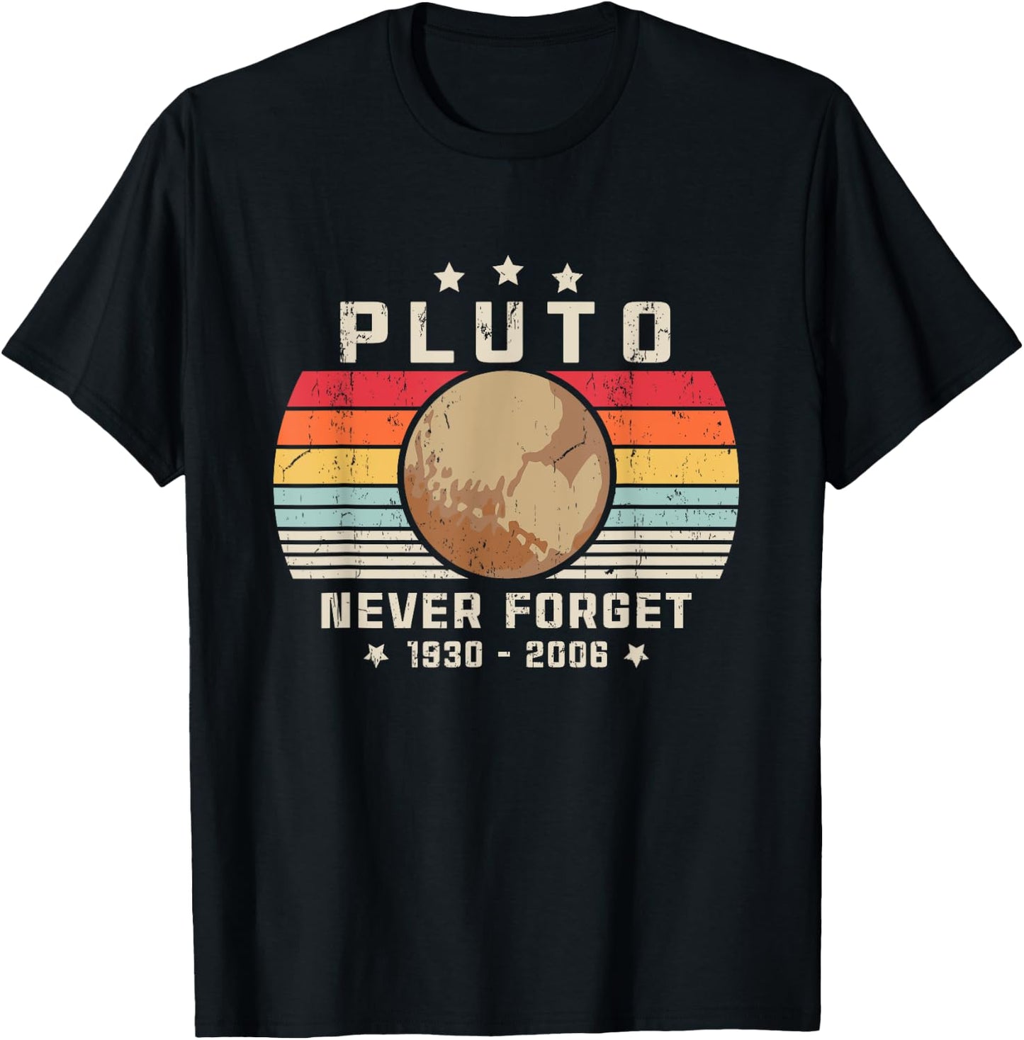 Never Forget Pluto Shirt. Retro Style Funny Space, Science T-Shirt - T-Shirt | Black
