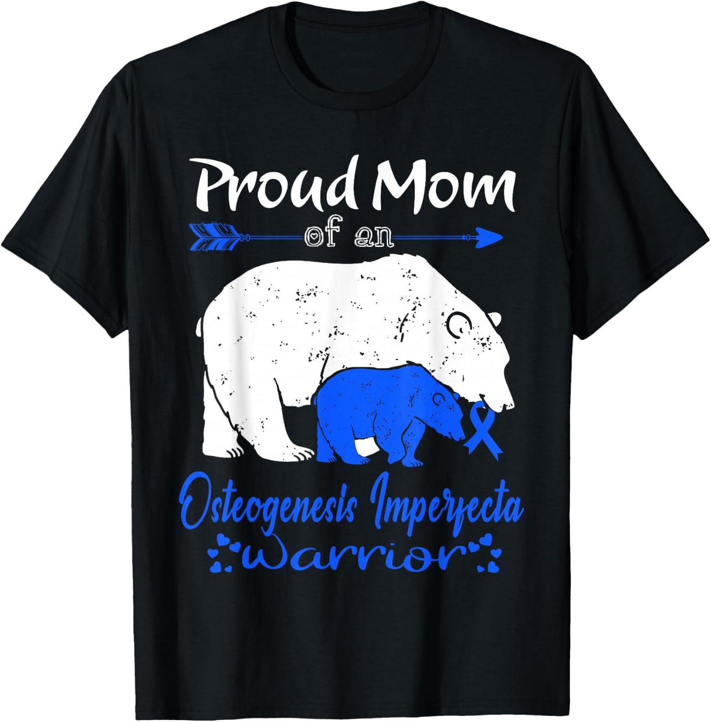 Proud Mom, Osteogenesis Imperfecta Warrior T-Shirt - T-Shirt | Black