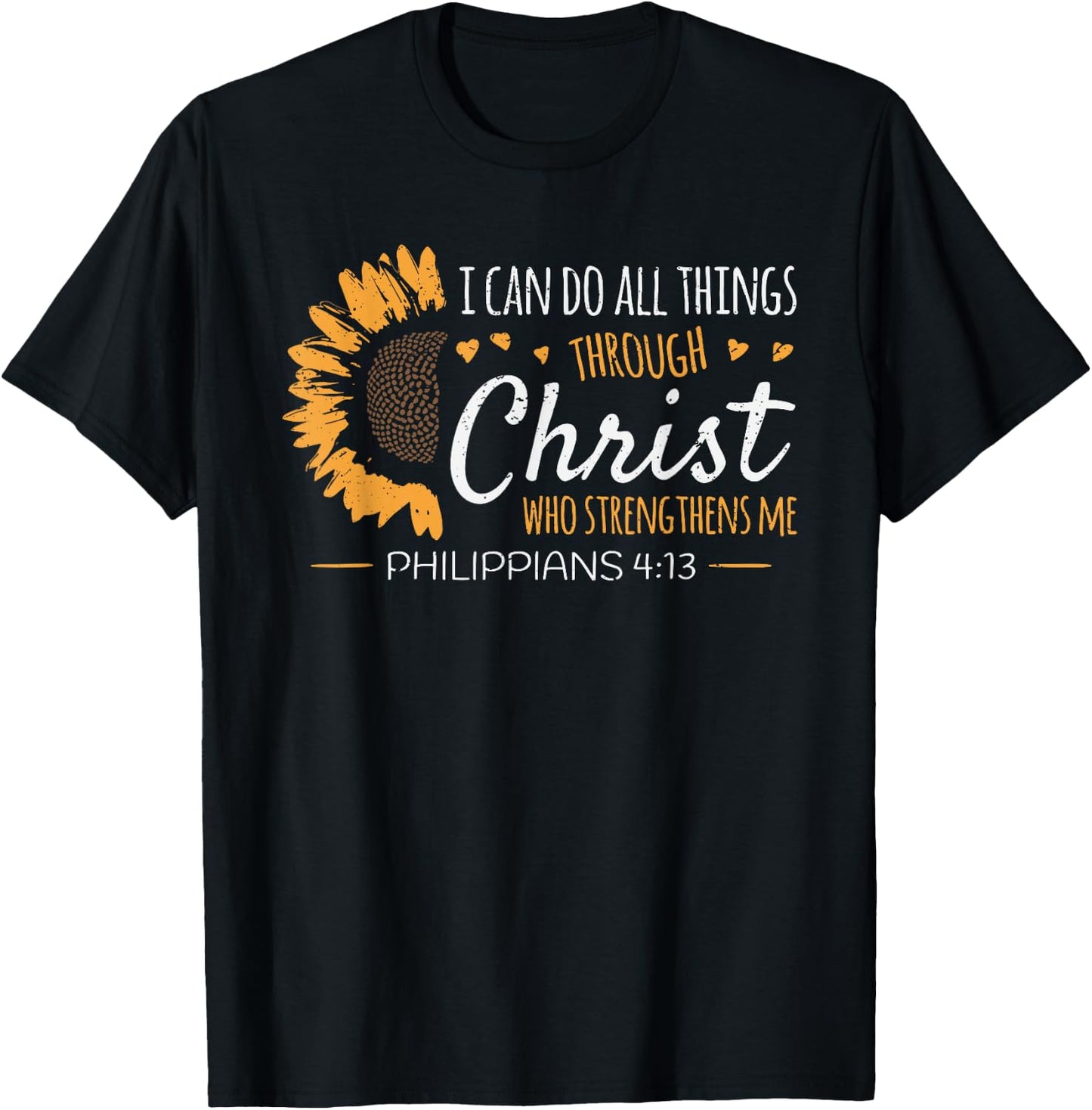 I can do all things through christ flower belief religion T-Shirt - T-Shirt | Black