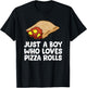 Just a Boy Who Loves Pizza Rolls T-Shirt - T-Shirt | Black
