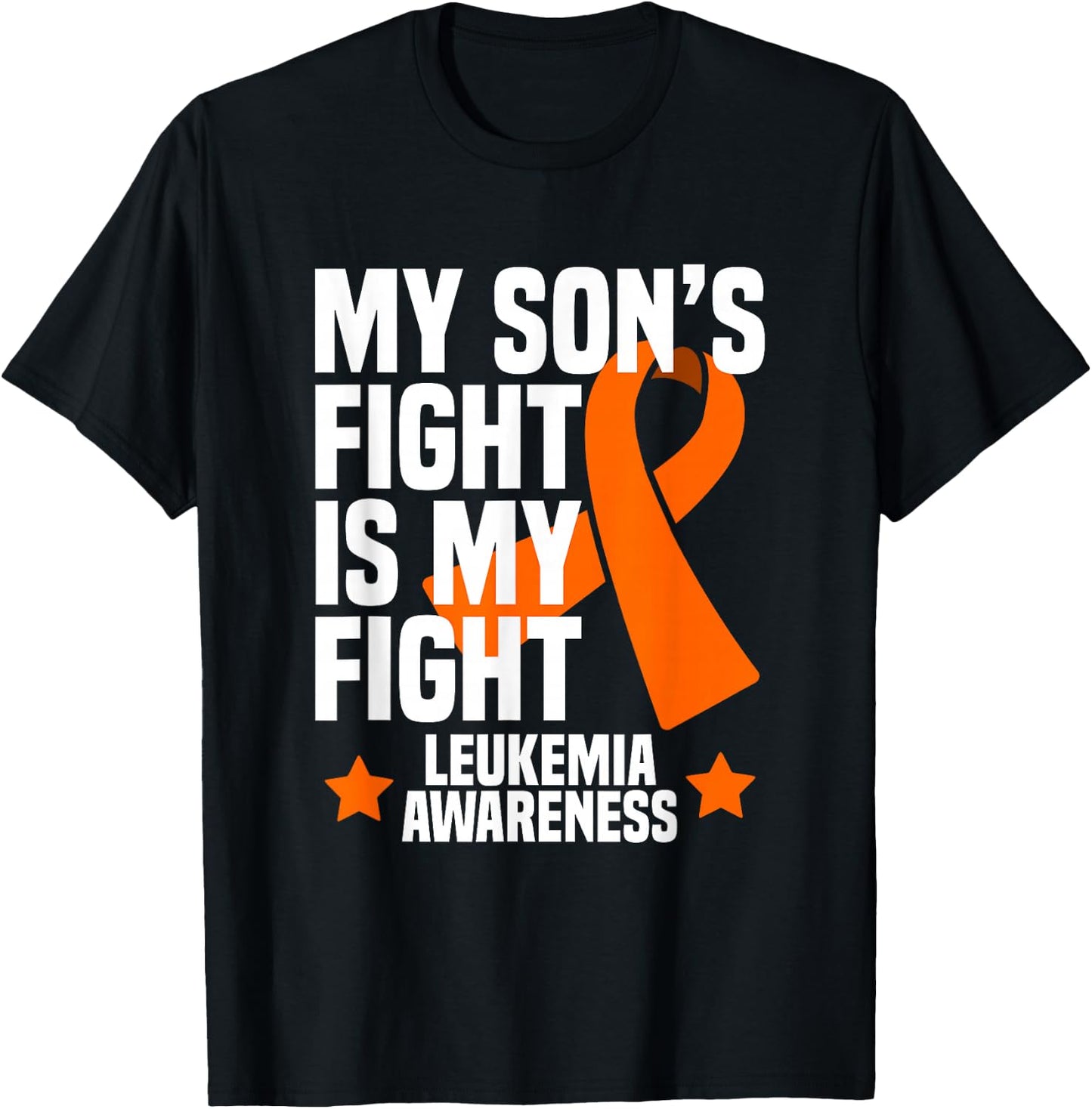 My Son's Fight is My Fight Leukemia Awareness Gift T-Shirt - T-Shirt | Black