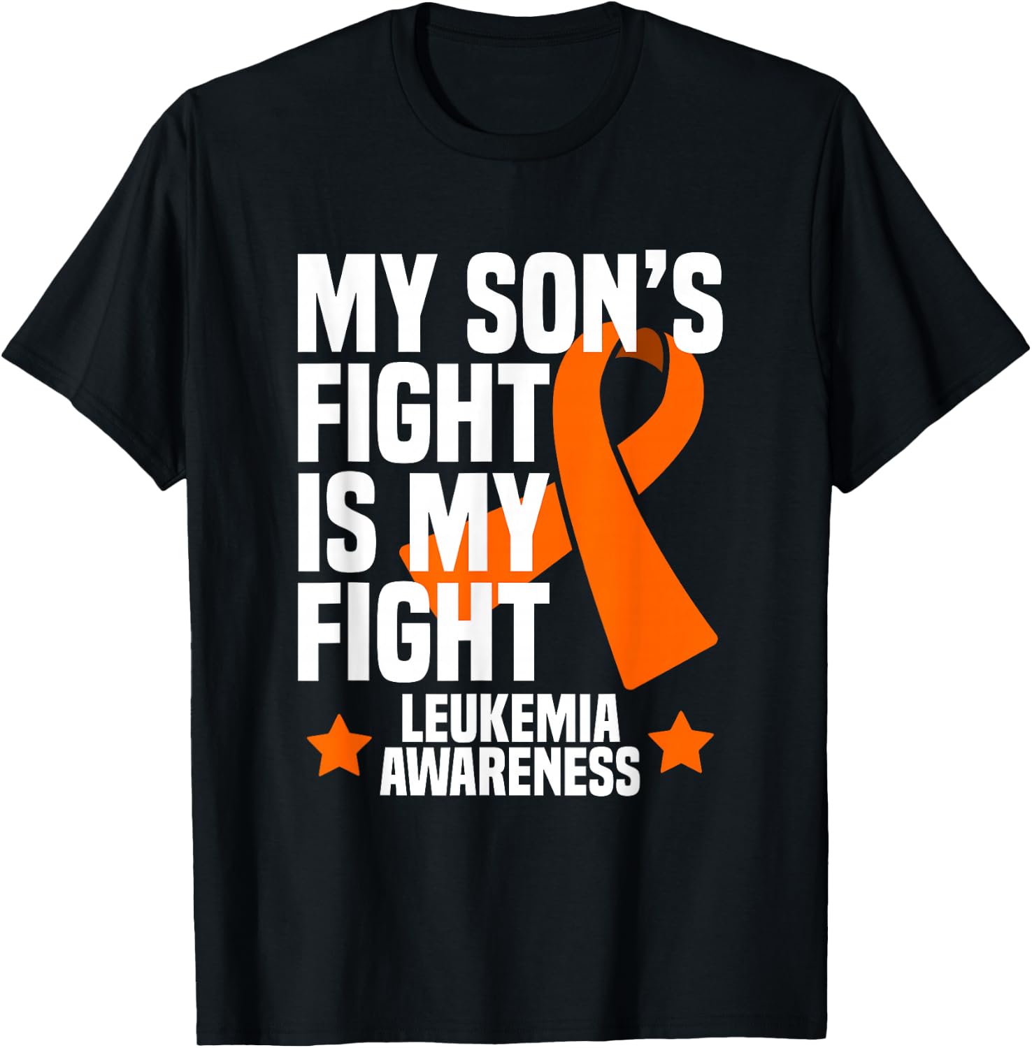 My Son's Fight is My Fight Leukemia Awareness Gift T-Shirt - T-Shirt | Black