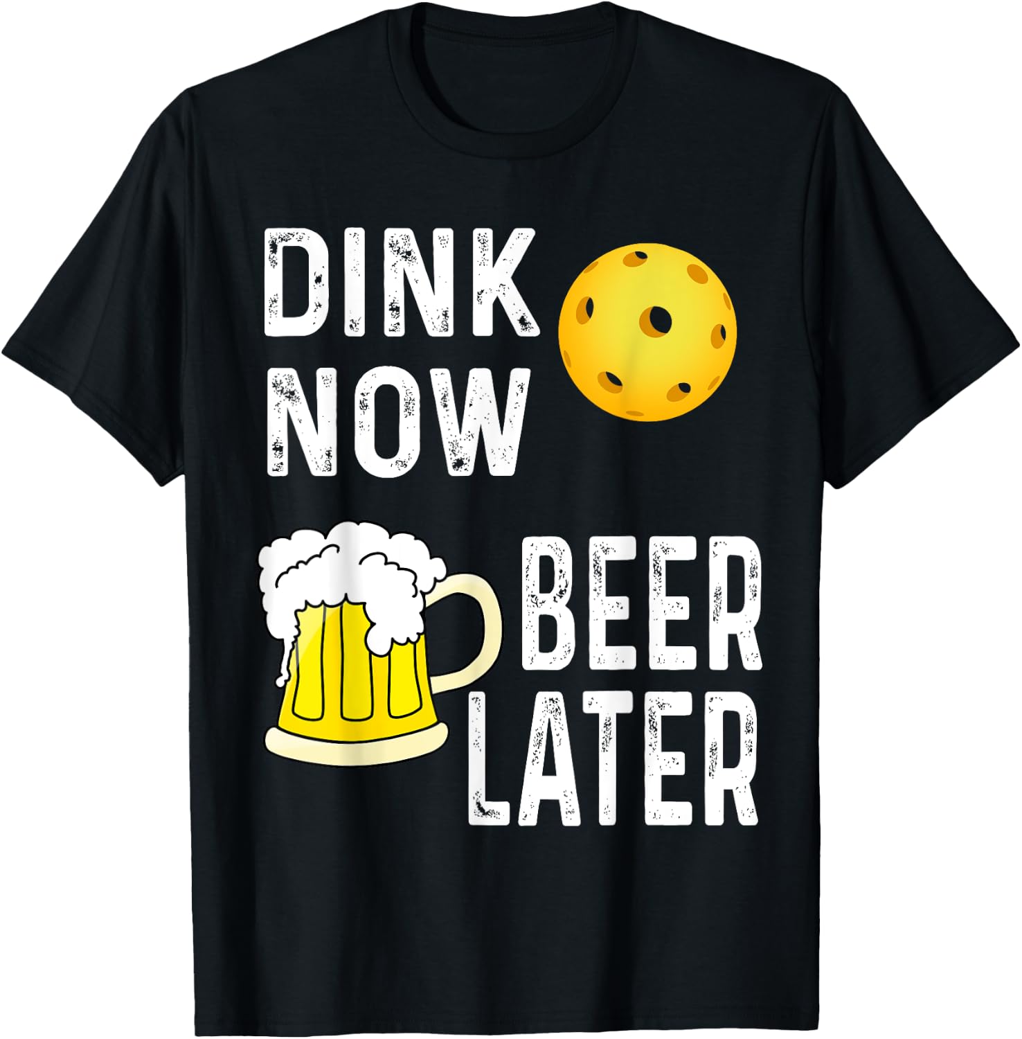 Funny Dink Now Beer Later Pickleball Game Player Winner T-Shirt - T-Shirt | Black