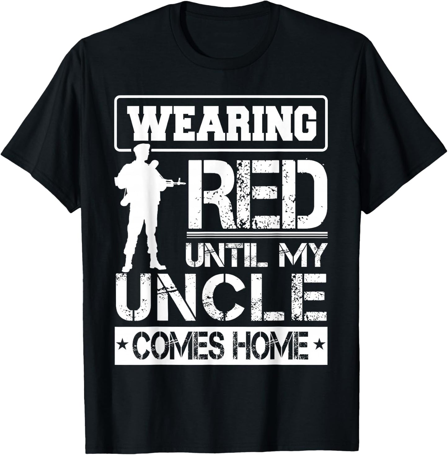Red Friday For My Uncle Military Troops Deployed Wear T-Shirt - T-Shirt | Black