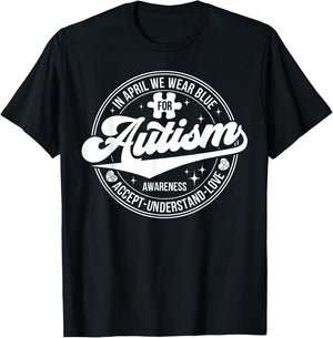 In April We Wear Blue Autism Awareness Month T-Shirt - T-Shirt | Black