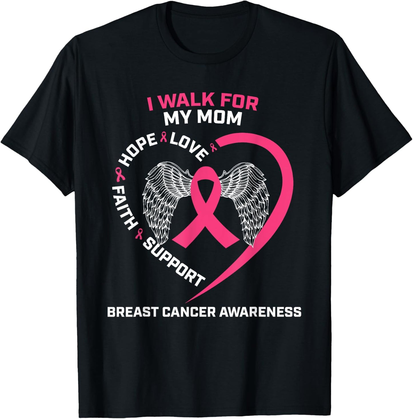 Pink In Memory Of I Walk For My Mom Breast Cancer Awareness T-Shirt - T-Shirt | Black