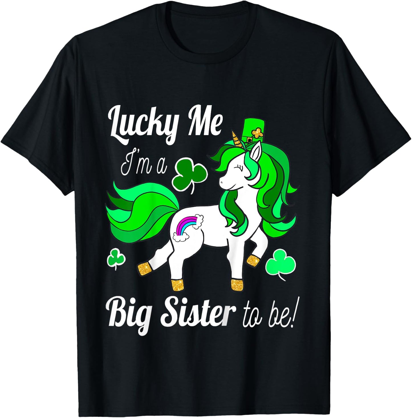 Kids Lucky Me I'm a Big Sister To Be! St Pattys Day Unicorn T-Shirt - T-Shirt | Black