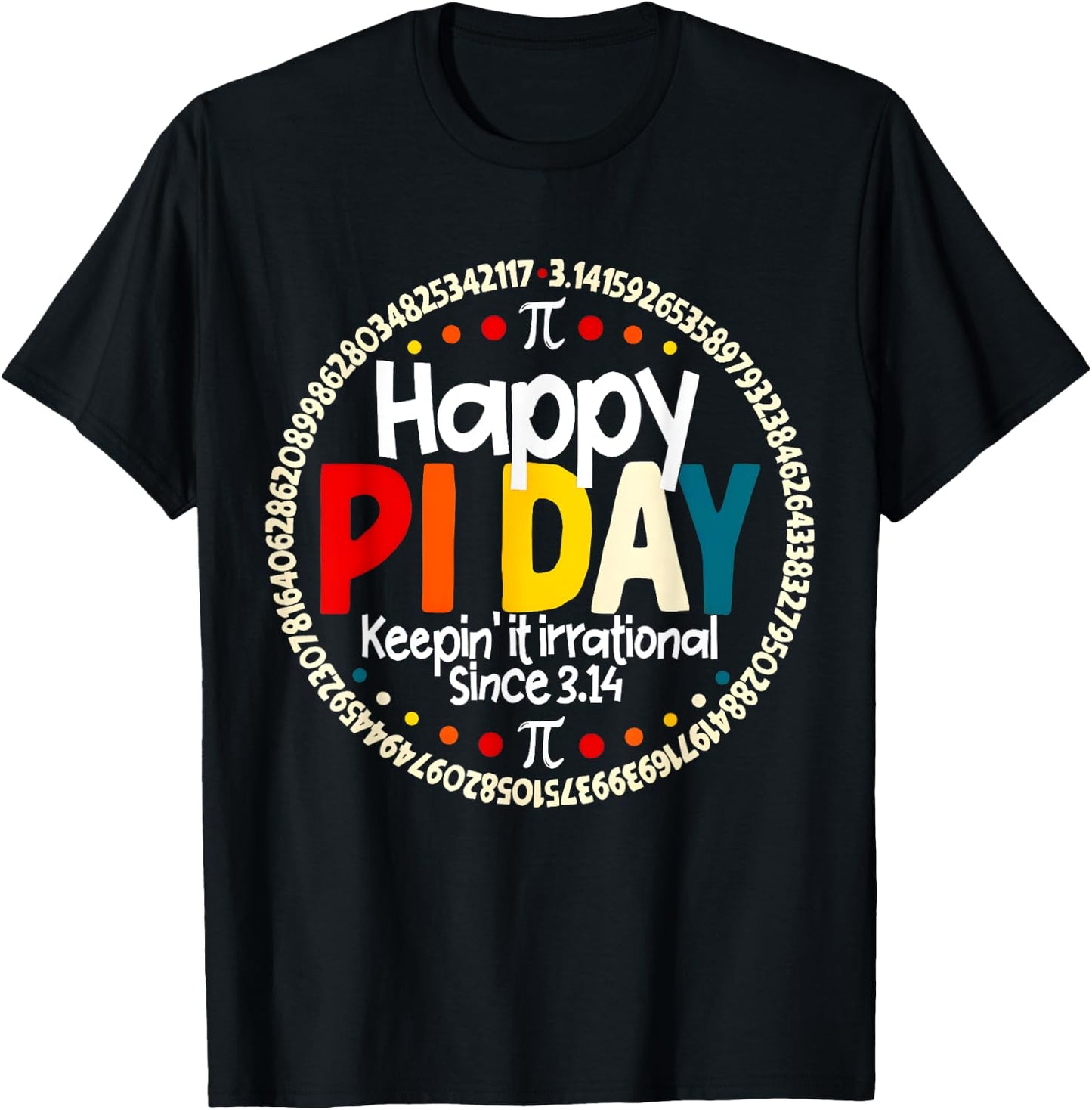 Vintage Retro Happy Pi Day Keepin It Irrational Since 3.14 T-Shirt - T-Shirt | Black